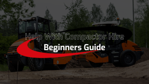 soil compactor hire beginners guide